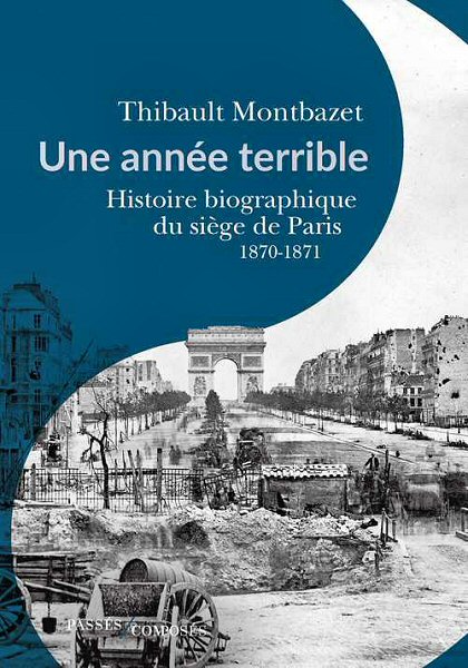 Thibault Montbazet   mp_couv_2022_montbazet_annee_terrible_siege_